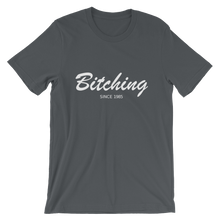 Bitching Unisex T-Shirt, Collection Nicknames-Asphalt-S-Tamed Winds-tshirt-shop-and-sailing-blog-www-tamedwinds-com