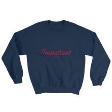 Impatient Unisex Crewneck Sweatshirt, Collection Nicknames-Navy-S-Tamed Winds-tshirt-shop-and-sailing-blog-www-tamedwinds-com