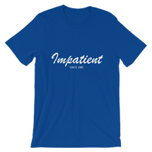 Impatient Unisex T-Shirt, Collection Nicknames-True Royal-S-Tamed Winds-tshirt-shop-and-sailing-blog-www-tamedwinds-com
