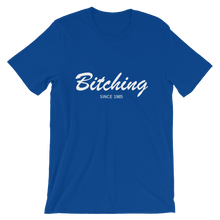 Bitching Unisex T-Shirt, Collection Nicknames-True Royal-S-Tamed Winds-tshirt-shop-and-sailing-blog-www-tamedwinds-com