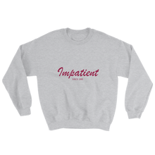 Impatient Unisex Crewneck Sweatshirt, Collection Nicknames-Sport Grey-S-Tamed Winds-tshirt-shop-and-sailing-blog-www-tamedwinds-com