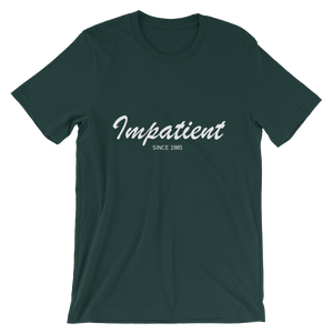 Impatient Unisex T-Shirt, Collection Nicknames-Forest-S-Tamed Winds-tshirt-shop-and-sailing-blog-www-tamedwinds-com