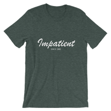 Impatient Unisex T-Shirt, Collection Nicknames-Heather Forest-S-Tamed Winds-tshirt-shop-and-sailing-blog-www-tamedwinds-com