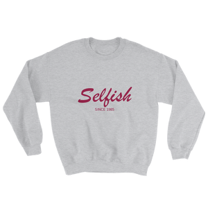 Selfish Unisex Crewneck Sweatshirt, Collection Nicknames-Sport Grey-S-Tamed Winds-tshirt-shop-and-sailing-blog-www-tamedwinds-com