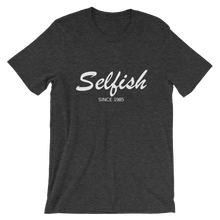 Selfish Unisex T-Shirt, Collection Nicknames-Dark Grey Heather-S-Tamed Winds-tshirt-shop-and-sailing-blog-www-tamedwinds-com